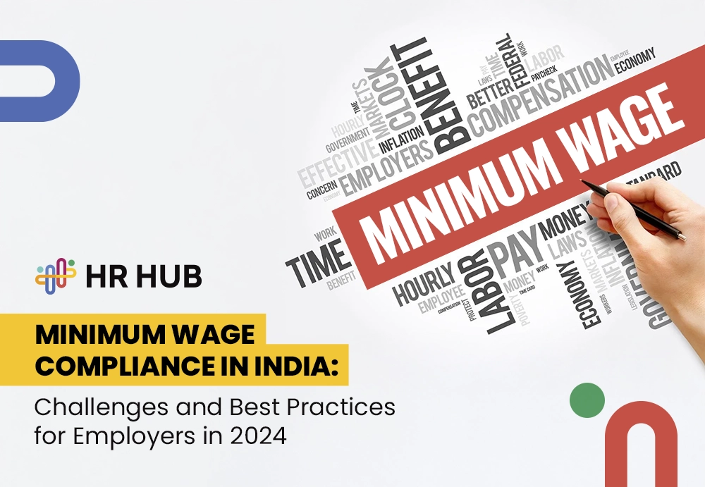 Minimum Wage Compliance in India: Challenges and Best Practices for Employers