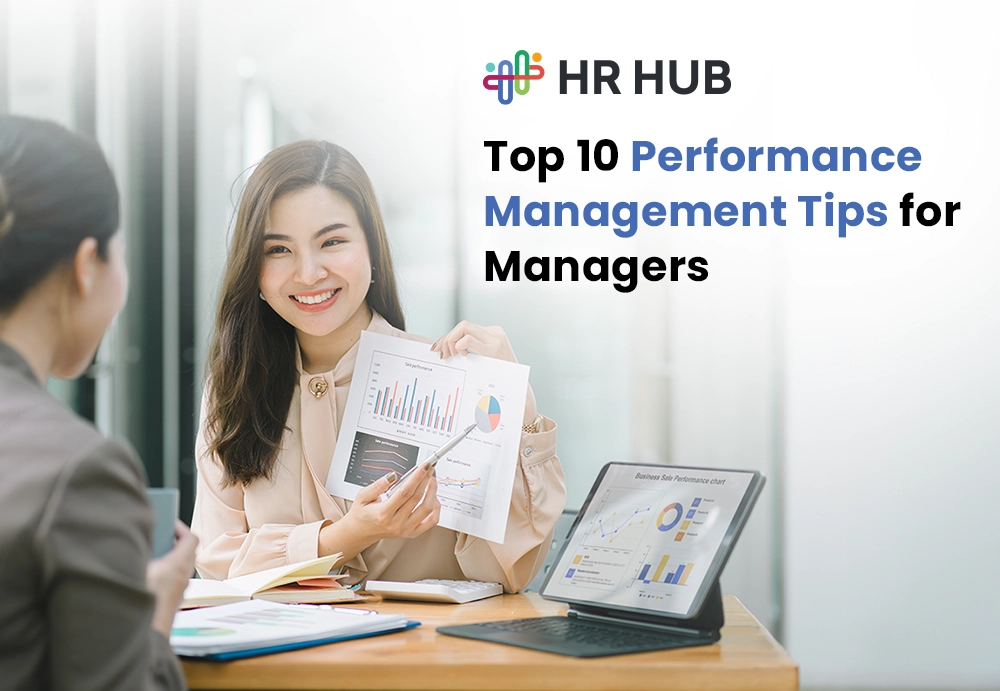 Top 10 Performance Management Tips for Managers